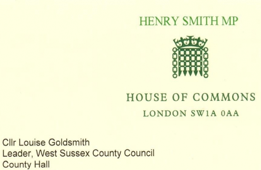 Henry Smith MP letter to Leader of West Sussex County Council on Crawley Open House